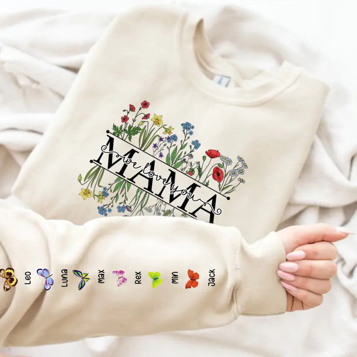 Mama We Love You with Kid Names on Sleeve - Personalized Gifts Custom Sweatshirt for Mom Mama Grandma Nana, Mother's Gift