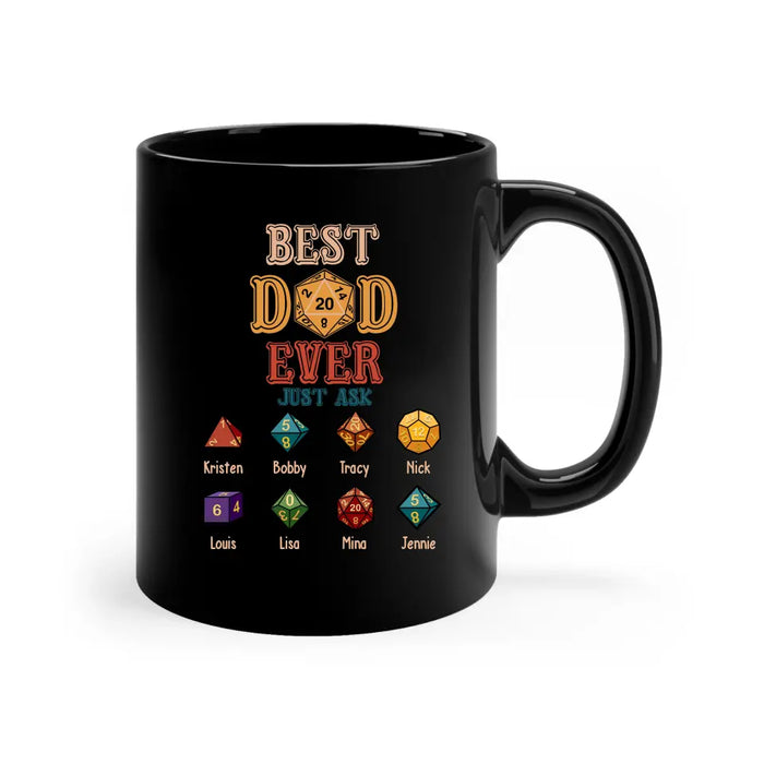 Best Dad Ever Just Ask With Kids Names - Personalized D&D Dad Mug, Custom DnD Dad Mug, Gifts for Geek Dads