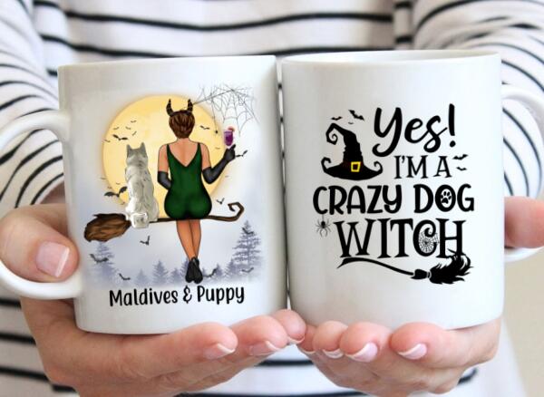 Personalized Mug, I'm A Crazy Dog Witch - Halloween Gift For Dog Lovers