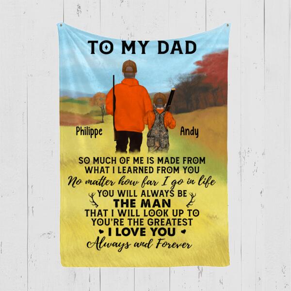 To My Dad - Personalized Gifts Custom Hunting Blanket for Dad, Hunting Lovers