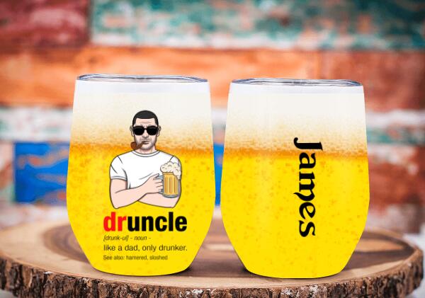 Druncle Like a Dad Only Drunker - Personalized Gifts for Custom Beer Tumbler for Uncle, Beer Lovers
