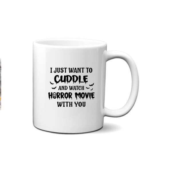 Personalized Mug, Cuddle And Watch Horror Movies Couple, Gifts For Halloween, Gifts For Couple