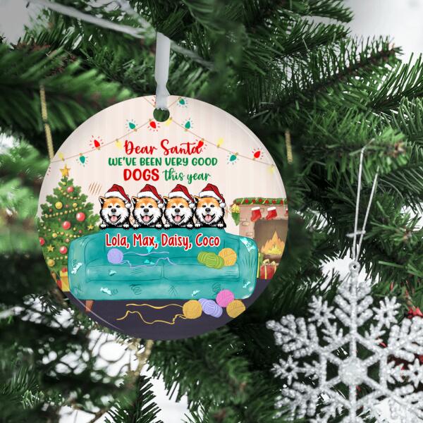 Personalized Ornament, Dear Santa I've Been A Very Good Dog This Year, Christmas Gift For Dog Lovers