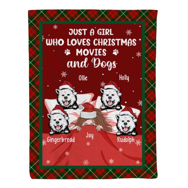 Personalized Blanket, Up To 4 Dogs, Just A Girl Who Loves Christmas Movies And Dogs, Christmas Gift For Dog Lovers