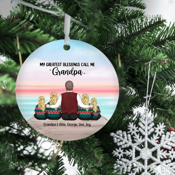 My Greatest Blessings Call Me Grandpa - Personalized Gifts Custom Ornament for Grandpa