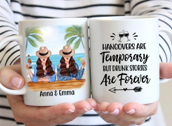 Personalized Mug, Drinking Besties - Hangovers Are Temporary Drunk Stories Are Forever, Gift for Sisters, Best Friends