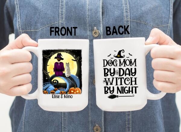Dog Mom By Day, Witch By Night - Halloween Personalized Gifts Custom Mug For Dog Mom
