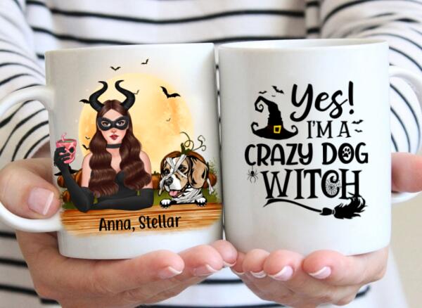 Personalized Mug, Up to 3 Dogs, Yes I'm A Crazy Dog Witch - Halloween Gift, Gift For Dog Lovers