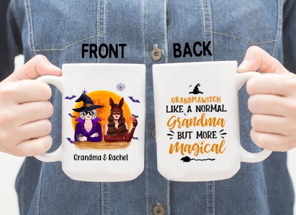 GrandmaWitch Like A Normal Grandma But More Magical - Halloween Personalized Gifts Custom Mug For Mom