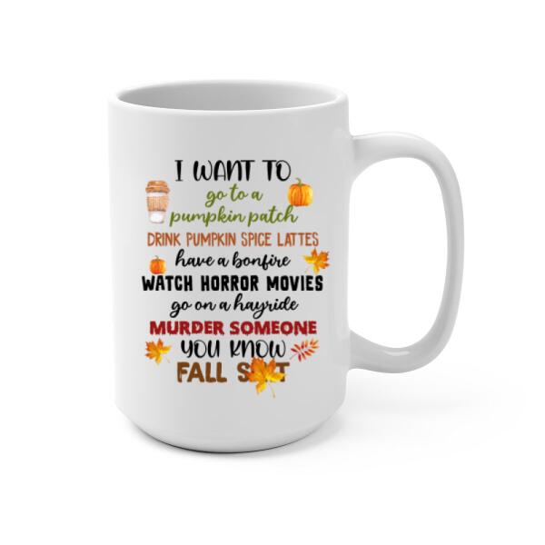 Personalized Mug, Just A Girl Who Loves Fall, I Want To Go To A Pumpkin Patch, Farm Girl With Pets, Gift For Dog Lovers, Cat Lovers