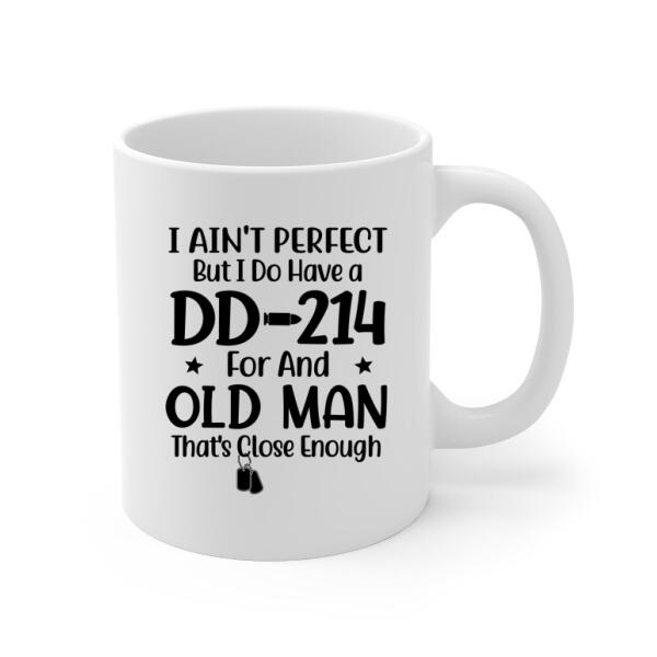 Personalized Mug, Old Man Veteran, I Do Have DD-214, Gifts For Veterans