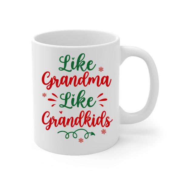 Up to 5 Kids, Like Grandma, Like Grandkids - Personalized Gifts Custom Mug for Grandma for Kids