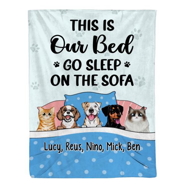 Personalized Blanket, This Is Our Bed Go Sleep On The Sofa, Gift For Pet Lovers, Dog Lovers, Cat Lovers