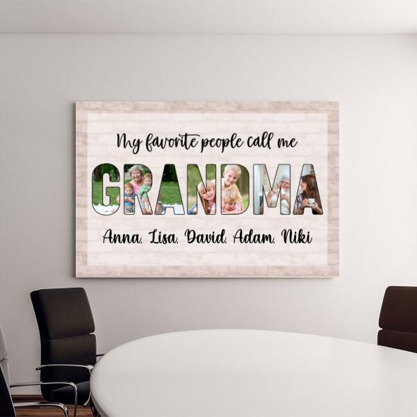 Personalized Canvas, My Favorite People Call Me Grandma, Upload Photo Gift, Gift For Grandma