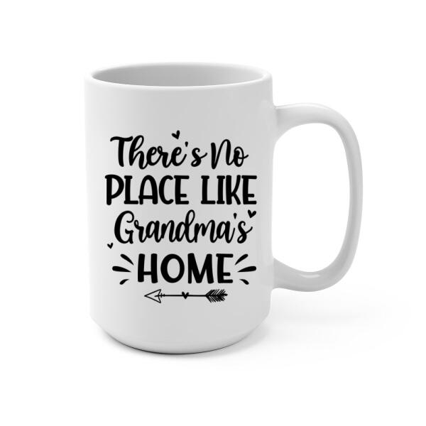 Personalized Mug, There's No Place Like Grandma's Home, Gift For Grandmother, Mother, Family