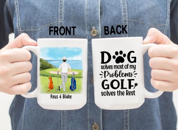 Personalized Mug, Golf Man With Dogs, Dog Solves Most Of My Problems Golf Solves The Rest, Gift For Golfers And Dog Lovers