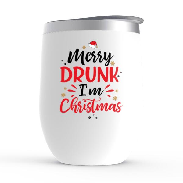 Personalized Wine Tumbler, Merry Drunk I'm Christmas, Girl Drinking Christmas Theme, Christmas Gift For Wine Lovers