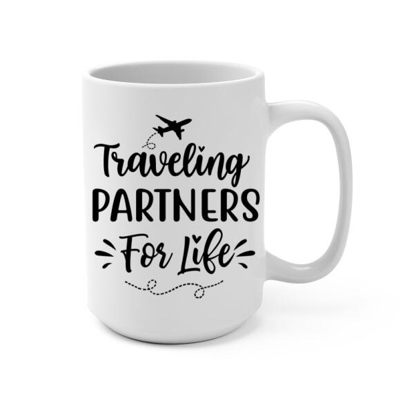 Up To 3 People Traveling Partners For Life - Personalized Mug For Friends, For Sister, Travel