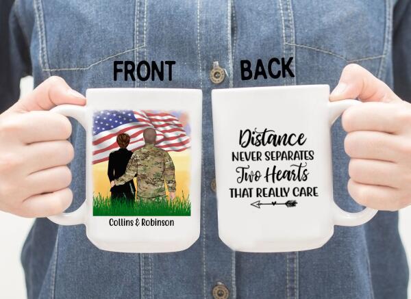 Distance Never Separates Two Hearts That Really Care - Personalized Mug For Military Spouses