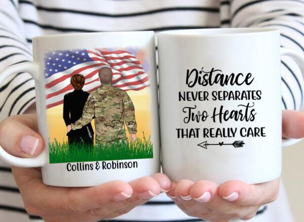 Distance Never Separates Two Hearts That Really Care - Personalized Mug For Military Spouses