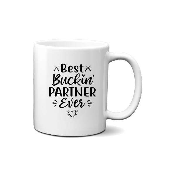 Best Buckin' Partners Ever - Personalized Mug For Couples, For Him, For Her, Hunting
