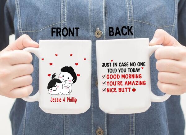 I Just Want To Touch Your Butt All The Time - Personalized Mug For Couples, For Her, For Him