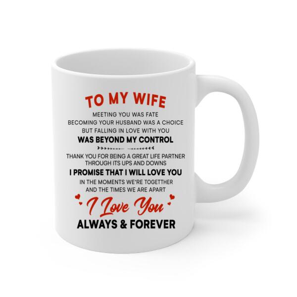 To My Wife I Love You Always And Forever - Personalized Mug For Couples, For Her, Astronomy Lovers