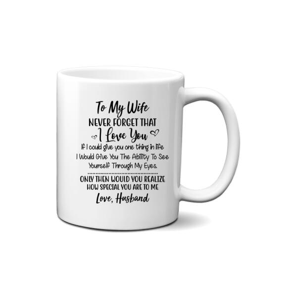 To My Wife How Special You Are To Me - Personalized Mug For Couples, For Her, Hiking