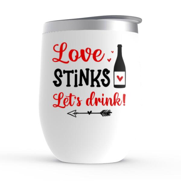 Up To 3 Chibi Love Stinks Let's Drink - Personalized Wine Tumbler For Her, Valentine's Day