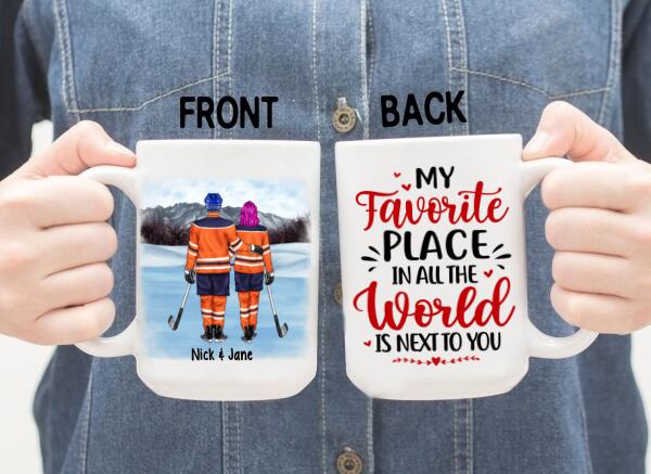 My Favorite Place In All The World - Personalized Mug For Couples, Him, Her, Hockey