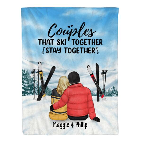 Couples That Ski Together Stay Together - Personalized Blanket For Her, For Him, Skiing