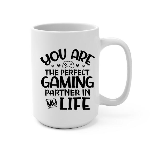 You Are The Perfect Gaming Partner - Personalized Mug For Couples, Friends, Games