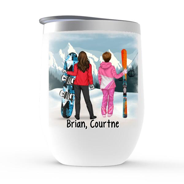 Life Is Better On The Slopes - Personalized Wine Tumbler For Friends, Sister, Skiing, Snowboarding