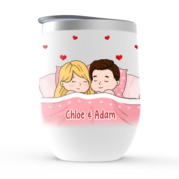 There's Nobody Else I'd Rather Have Snoring Loud - Personalized Wine Tumbler For Couples, Him, Her