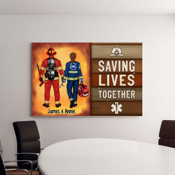 Saving Lives Together - Personalized Canvas For Couples, For Friends, Firefighter, EMS