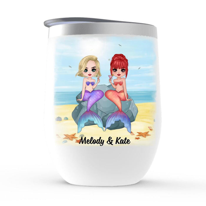 Up To 6 Chibi Bitch Please I'm So Fabulous - Personalized Wine Tumbler For Her, Friends, Mermaid