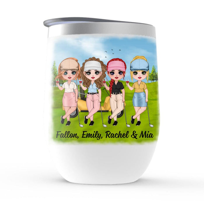 Up To 4 Chibi We're More Than Just Golf Friends - Personalized Wine Tumbler For Her, Friends, Golf