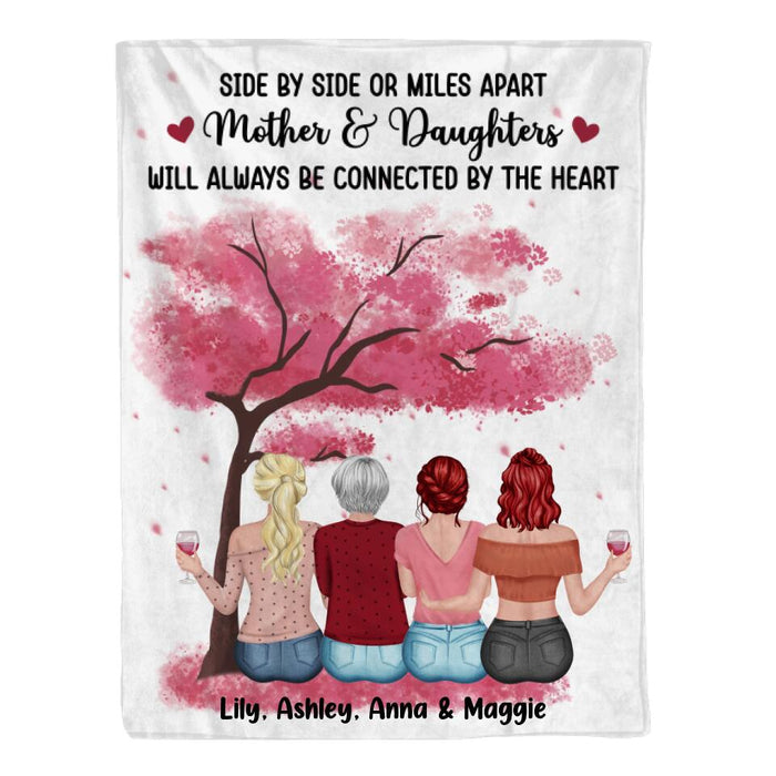 Side By Side Or Miles Apart Mother & Daughters - Personalized Blanket For Mom, Mother's Day