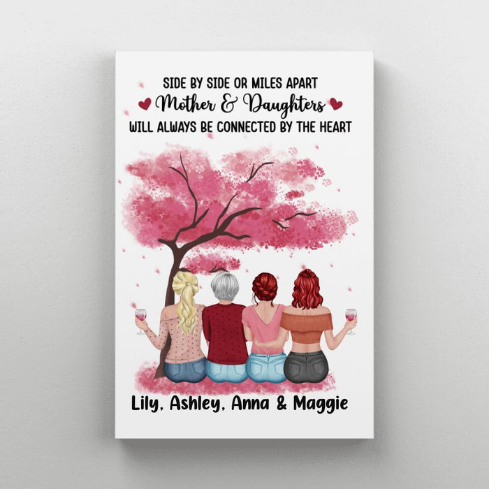 Side By Side Or Miles Apart Mother & Daughters - Personalized Canvas For Mom, Mother's Day