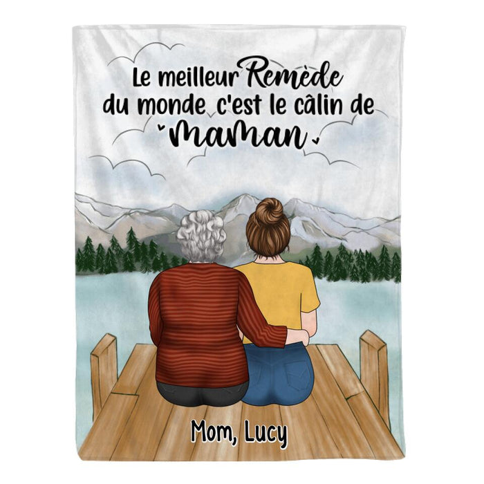 Le Meilleur Remède Du Monde C'est Le Câlin De Maman - Personalized Blanket For Mom, Daughters, Mother's Day