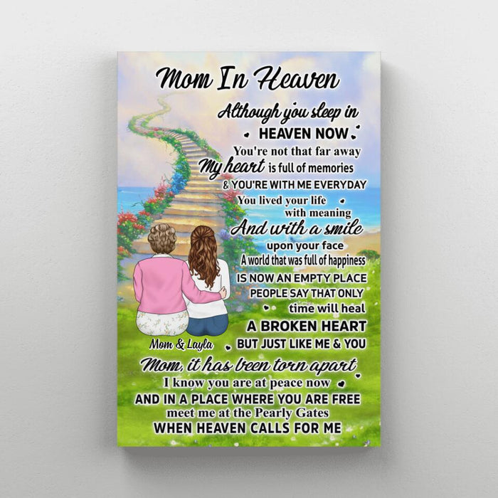 Mom In Heaven Although You Sleep In Heaven Now - Personalized Canvas For Mom, Memorial