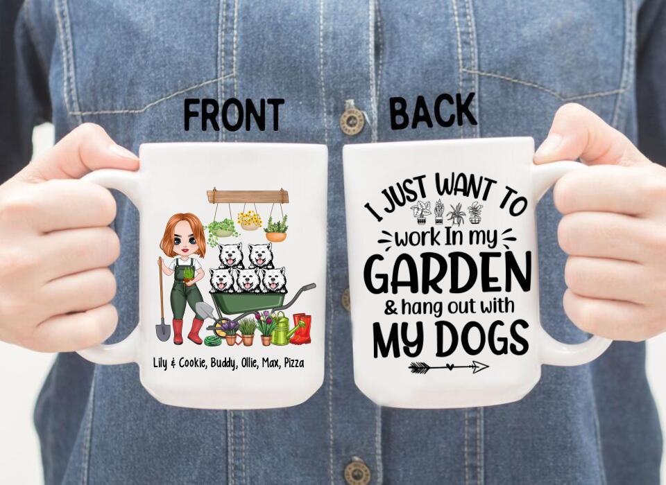 Up To 5 Dogs I Just Want To Work In My Garden - Personalized Mug For Him, Her, Dog Lovers, Gardener