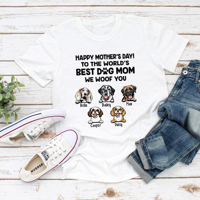 To the World's Best Dog Mom - We Woof You Personalized Gifts Custom Dog Shirt for Dog Mom, Dog Lovers