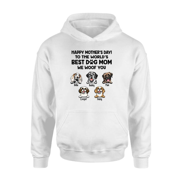 To the World's Best Dog Mom - We Woof You Personalized Gifts Custom Dog Shirt for Dog Mom, Dog Lovers