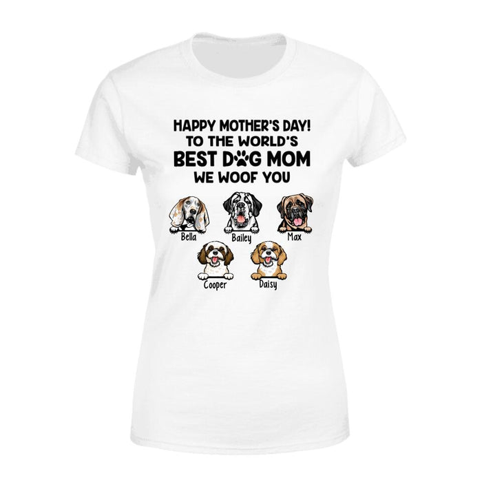 To the World's Best Dog Mom - We Woof You Personalized Gifts Custom Dog Shirt for Dog Mom, Dog Lovers