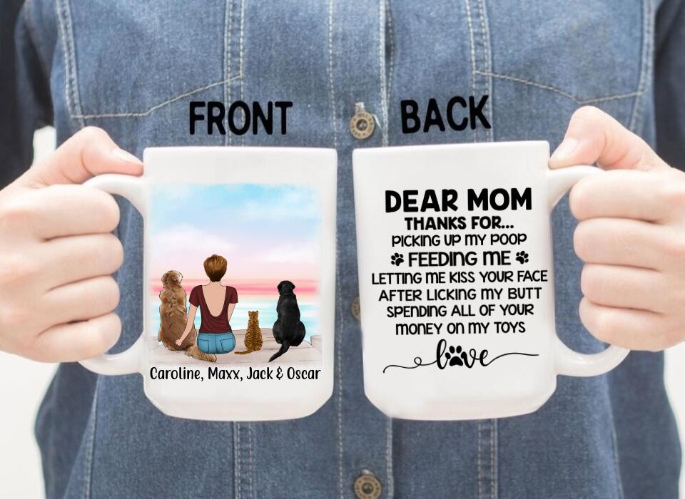 Dear Mom Thanks for Picking Up My Poop - Personalized Mug for Dog/ Cat Mom, Dog and Cat Lovers