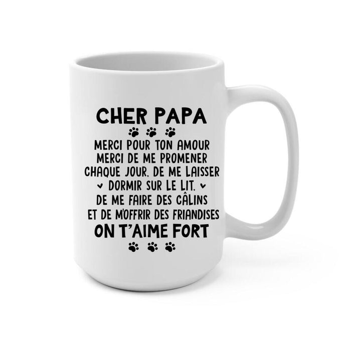 Chère Papa, Merci Pour Ton Amour - Personalized Gifts Custom Dog Mug for Dog Dad, Dog Lovers