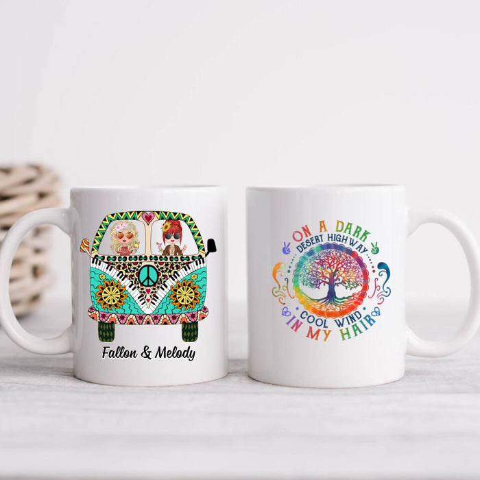 On A Dark Desert Highway - Personalized Mug For Her, Friends, Sisters, Hippie