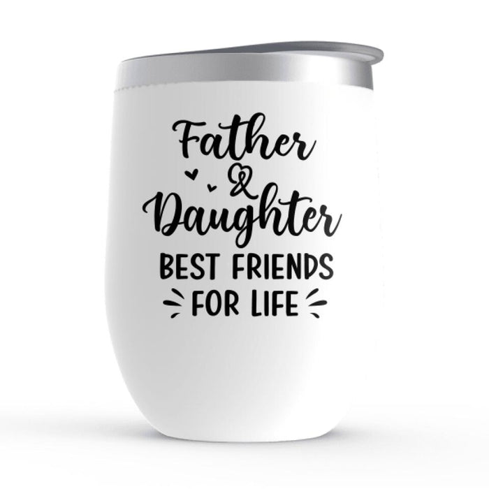 Dad and Daughter - Personalized Gifts Custom Firefighter Wine Tumbler for Dad, Firefighter Gifts