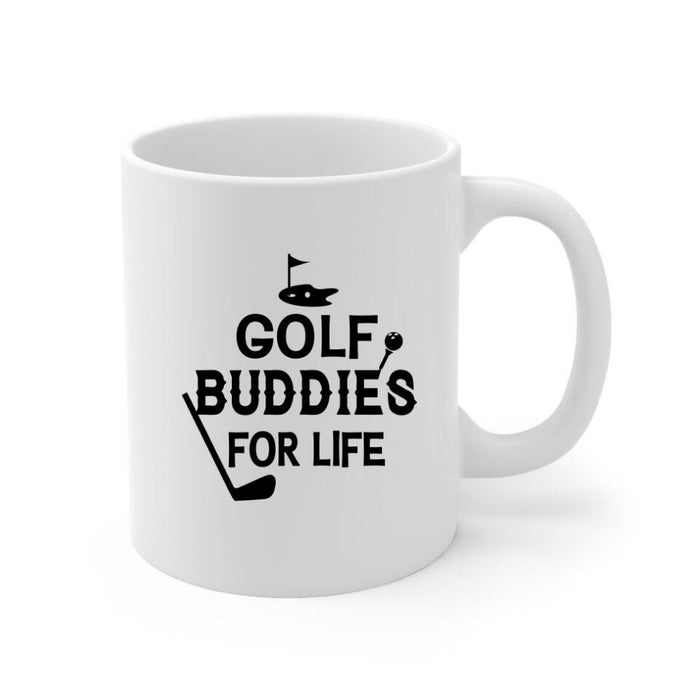 Golf Buddies for Life - Personalized Gifts Custom Golf Mug for Dad, Golf Lovers